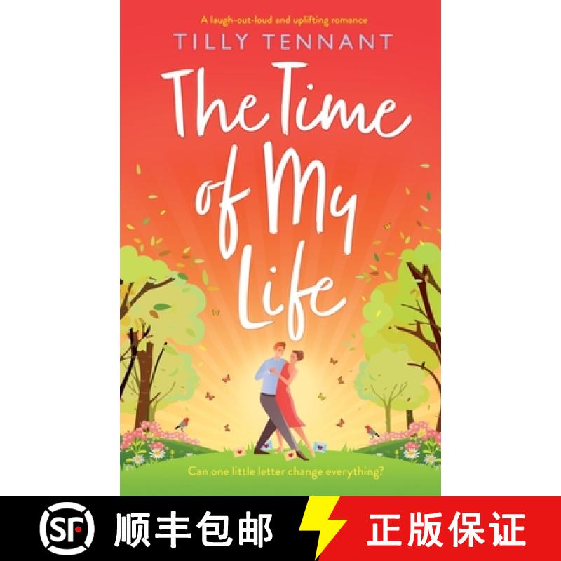 【2-3周达】The Time of My Life: A laugh-out-loud and uplifting romance [9781800192454]