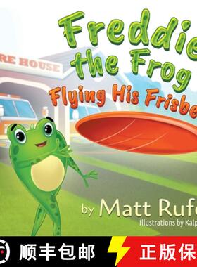 预订 Freddie the Frog Flying His Frisbee [9781682353356]