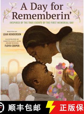 预订 A Day for Rememberin': Inspired by the True Events of the First Memorial Day [9781419736308]