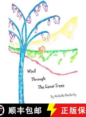 【3-4周达】Wind Through the Canat Trees [9781312091450]