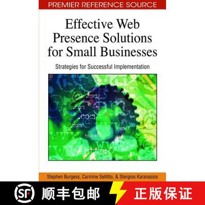 【3-4周达】精装 Effective Web Presence Solutions for Small Businesses: Strategies for Successful Impl... [9781605662244]