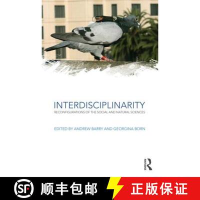 【3-4周达】Interdisciplinarity : Reconfigurations of the Social and Natural Sciences [9780415578929]