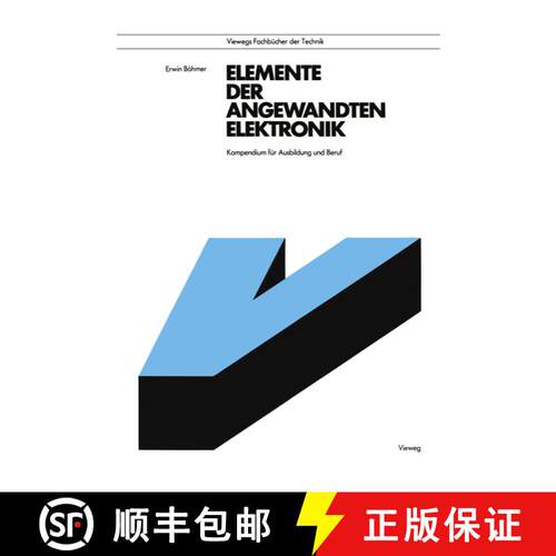 【3-4周达】Elemente der angewandten Elektronik: Kompendium für Ausbildung und Beruf (7. Auflage 1990) [9783528640903]