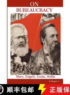 预订 On Bureaucracy: Marx, Engels, Lenin, Stalin on Bureaucracy [9781365097683]
