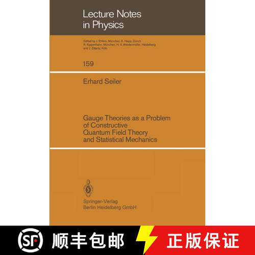 【3-4周达】Gauge Theories as a Problem of Constructive Quantum Field Theory and Statistical Mechanics [9783662135204]