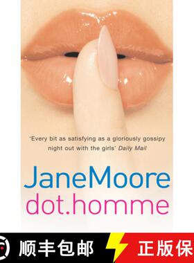 【3-4周达】Dot Homme: the perfect upbeat and unputdownable romantic comedy to settle down with... [9781784756390]