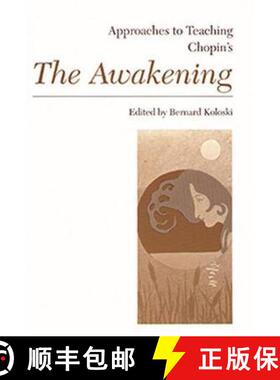 【3-4周达】Approaches to Teaching Chopin's the Awakening [9780873525084]