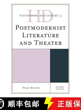 预订 后现代主义文学与戏剧历史辞典  Historical Dictionary of Postmodernist Literature and Theater Seco... [9781442276192]