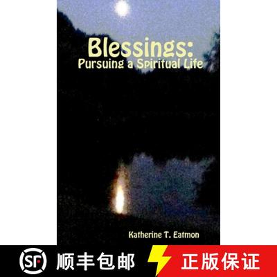 【3-4周达】Blessings: Pursuing a Spiritual Life (b&w) [9781300499015]