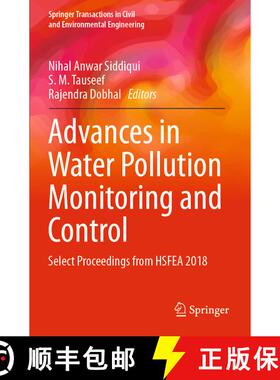 【3-4周达】Advances in Water Pollution Monitoring and Control : Select Proceedings from HSFEA 2018 [9789813299580]