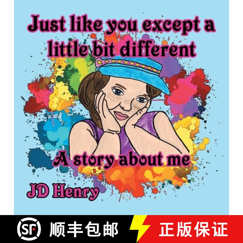 【3-4周达】Just like you except a little bit different.: A story about me. [9780228817352]