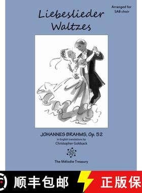 【3-4周达】Liebeslieder Waltzes Op. 52 for SAB choirs: Love Song Waltzes [9781446620038]