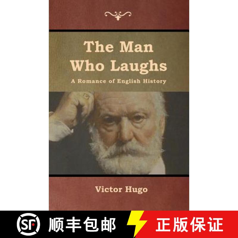 【2-3周达】The Man Who Laughs: A Romance of English History [9781618955166]