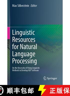 【3-4周达】Linguistic Resources for Natural Language Processing: On the Necessity of Using Linguistic... [9783031438134]