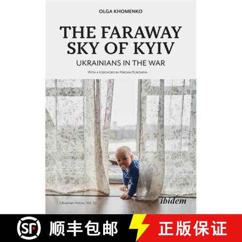 【3-4周达】The Faraway Sky of Kyiv: Ukrainians in the War [9783838220062]