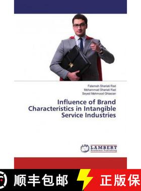 预订 Influence of Brand Characteristics in Intangible Service Industries [9786200082589]