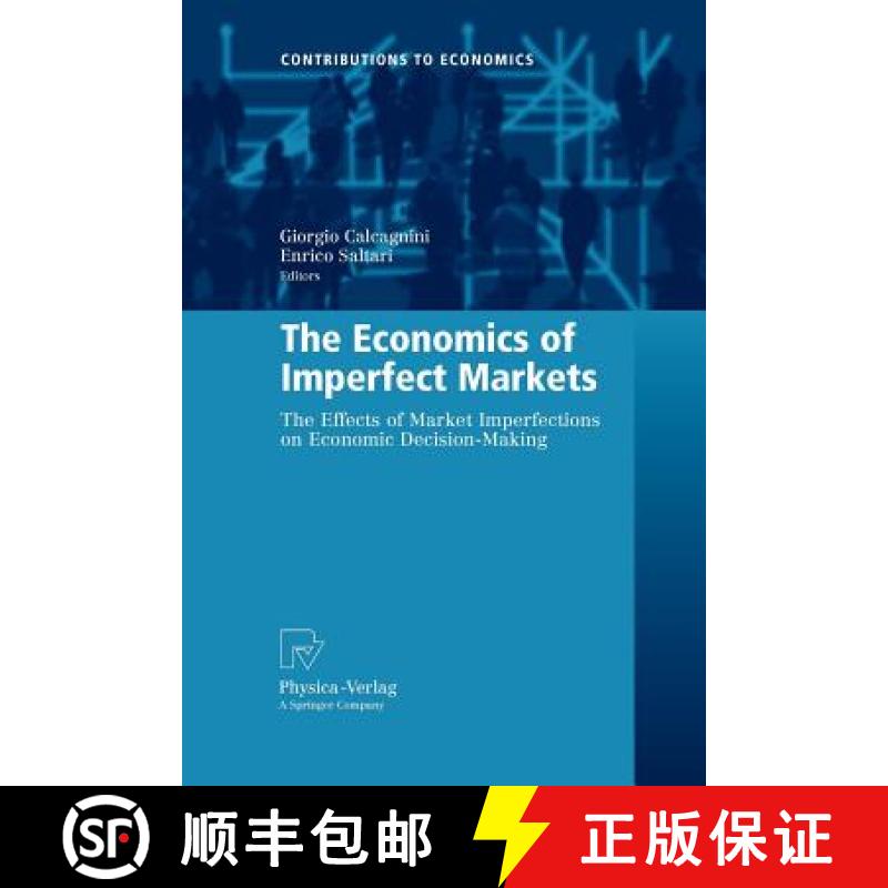 【3-4周达】The Economics of Imperfect Markets : The Effects of Market Imperfections on Economic Decis... [9783790828085]