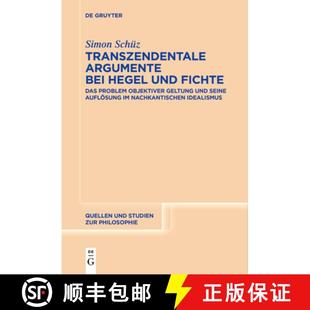 Transzendentale Argumente Fichte 9783111536149 und 4周达 Hegel bei