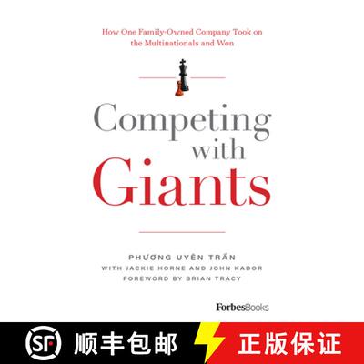 【3-4周达】Competing With Giants : How One Family-Owned Company Took on the Multinationals and Won [9781946633156]