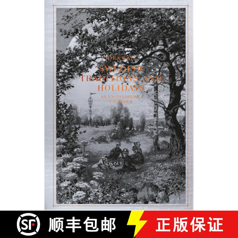 【3-4周达】Swedish Traditions and Holidays: An Encyclopedic Calender [9789189696204]
