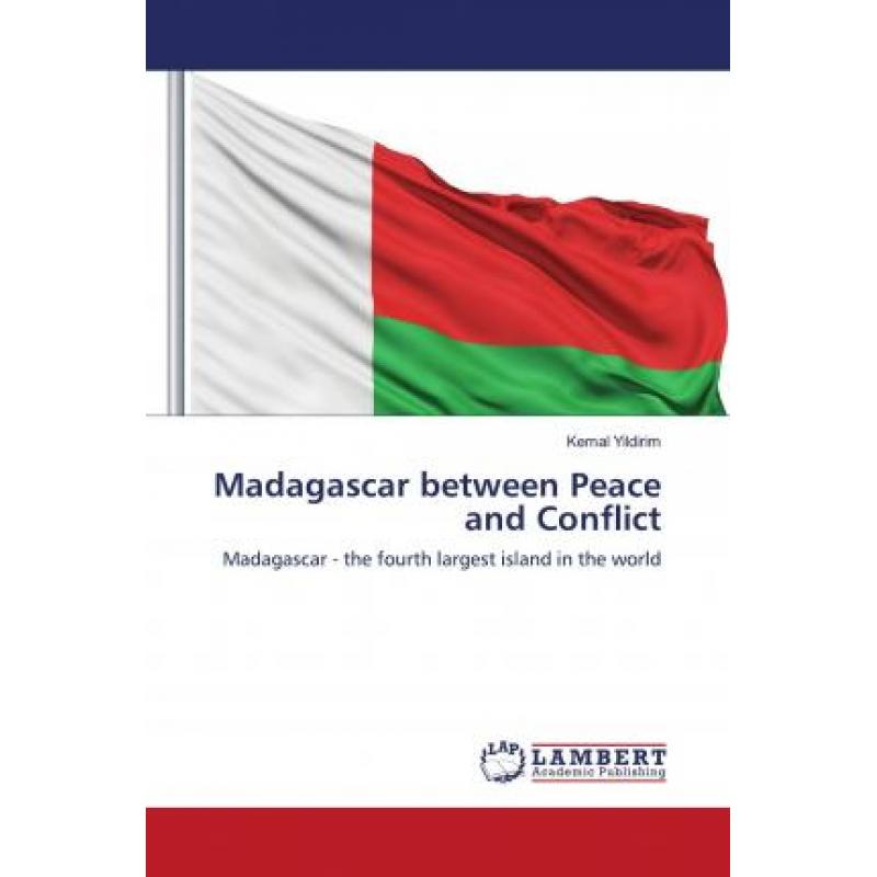 【4周达】Madagascar between Peace and Conflict [9786202681919]