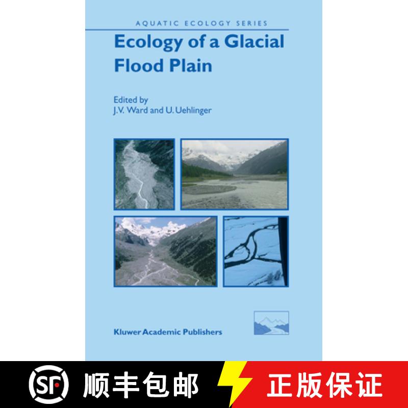 【3-4周达】Ecology of a Glacial Flood Plain [9789048165070]