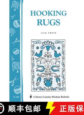 【3-4周达】Hooking Rugs: Storey's Country Wisdom Bulletin A-120 [9780882666310]