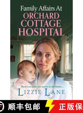 【3-4周达】Family Affairs at Orchard Cottage Hospital: A BRAND NEW instalment in an emotional histori... [9781804834473]