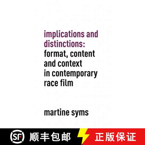 【3-4周达】精装 Implications and Distinctions: Format, Content and Context in Contemporary Race Film [9780983381518]