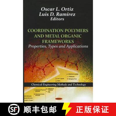 【3-4周达】精装 Coordination Polymers and Metal Organic Frameworks: Properties, Types, and Applications [9781614708995]