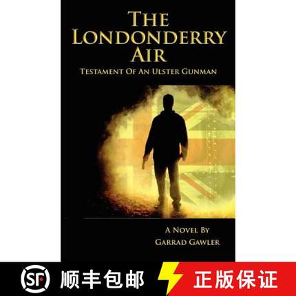 【3-4周达】The Londonderry Air - Testament of an Ulster Gunman [9780983977568]