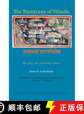【3-4周达】The Rāmāyaṇa of Vālmīki: An Epic of Ancient India, Volume II: Ay... [9780691173818]