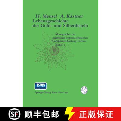 【3-4周达】Lebensgeschichte der Gold- und Silberdisteln Monographie der mediterran-mitteleuropäische... [9783709174395]