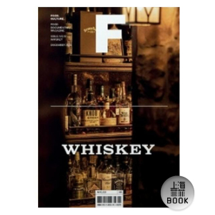 F威士忌WHISKEY B姐妹刊 NO.19期 WHISKEY威士忌 MAGAZINE F杂志 英文版 预售 美食食材料理文化饮食 本期主题 Magazine