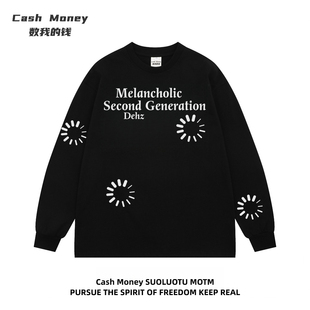 Money数我 长袖 钱 复古字母印花秋冬季 T恤宽松男女休闲 美式 Cash