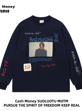 Cash Money数我的钱 美式复古长袖T恤秋季宽松男女潮流上衣打底衫