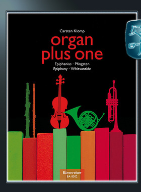 管风琴的良伴 主显节/圣灵降临节 教堂礼拜和音乐会的原创作品和改编曲 骑熊士原版 organ plus one Epiphany Whitsuntide BA08502