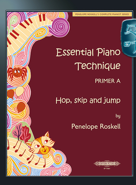 彼得斯原版 罗斯凯尔 基础钢琴技巧 初级A Penelope Roskell Essential Piano Technique Primer A (Piano Solo) EP73661