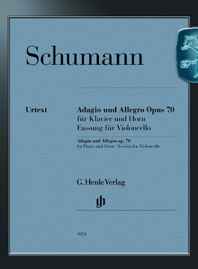 亨乐原版 舒曼慢板与快板 op70 大提琴和钢琴 Schumann Adagio and Allegro op. 70 for Piano and Horn HN1024