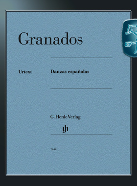 格拉纳多斯 十二首西班牙舞曲 钢琴带指法 亨乐原版 Granados Danzas españolas HN1242