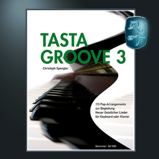 体验律动3——113首心灵流行歌曲 初学者L BA09280 Christoph Spengler 骑熊士原版 Groove Tasta 钢琴改编