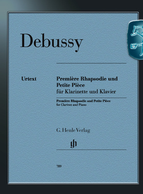 亨乐原版 德彪西 第一狂想曲和小品 单簧管和钢琴 Debussy Première Rhapsodie and Petite Pièce for Clarinet and Piano HN789