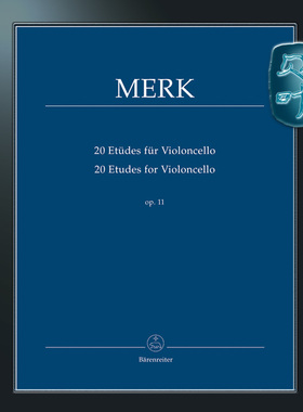 骑熊士原版 梅尔克 20首大提琴练习曲op11 Merk 20 Etudes for Violoncello op.11 BA09411