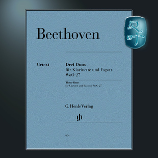 贝多芬三首二重奏WoO27 Duos 亨乐原版 for Bassoon Beethoven and 单簧管和巴松管 HN974 Three Clarinet WoO