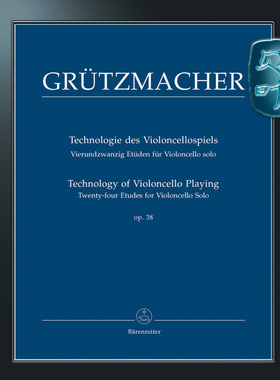 骑熊士原版 格吕茨马赫尔 大提琴演奏技巧 24首练习曲Op38 Grützmacher Technology of Violoncello Playing op.38 BA06997