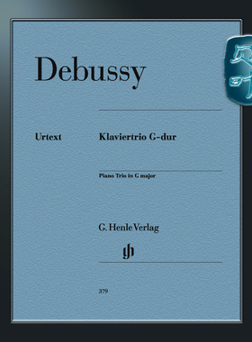 亨乐原版 德彪西 G大调钢琴三重奏 首版 总分谱 小提琴 大提琴 钢琴 Debussy Piano Trio in G major HN379