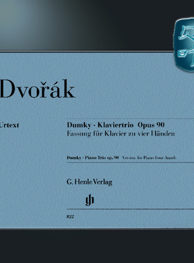 亨乐原版 德沃夏克 杜姆卡钢琴三重奏op90 钢琴四手联弹 Dvorák Dumky Piano Trio op.90 Version for Piano Four-hands HN822
