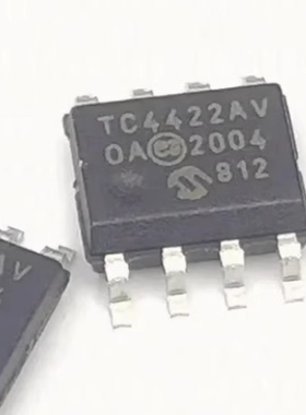 TC4422AV TC4422AVOA 新能源充电机栅极驱动器IC芯片SOP8脚