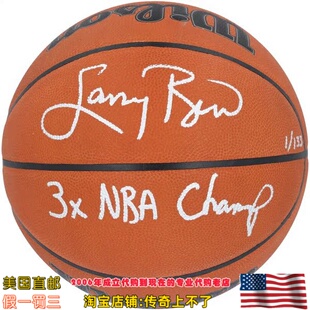 美国代购 伯德 亲笔签名带铭文 官方比赛篮球 限量133 编号第1个