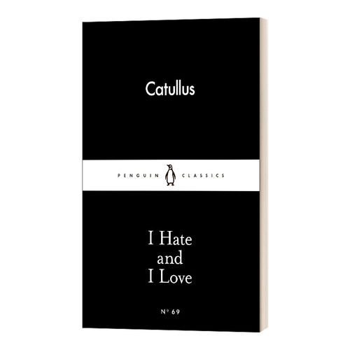 英文原版 I Hate and I Love 卡图卢斯 我的恨和我的爱 英文版 进口英语原版书籍